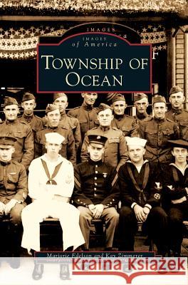 Township of Ocean Marjorie Edelson, Kay Zimmerer 9781531641757 Arcadia Publishing Library Editions - książka