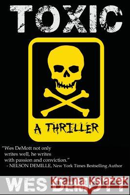 Toxic Wes DeMott 9780985174163 Admiral House Publishing - książka
