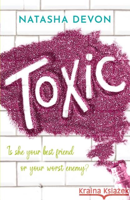 Toxic Natasha Devon 9781912979899 UCLan Publishing - książka