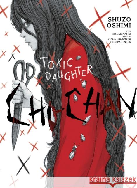 Toxic Daughter: Chi-chan Shuzo Oshimi 9781647294519 Vertical Comics - książka