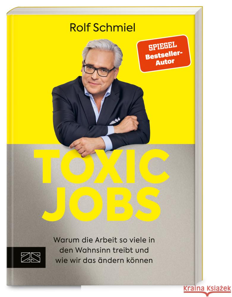 Toxic Jobs Schmiel, Rolf 9783965844681 ZS - ein Verlag der Edel Verlagsgruppe - książka