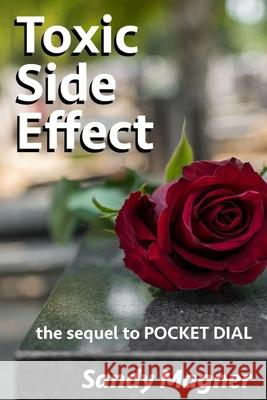 Toxic Side Effect Sandy Magner 9781981011377 Independently Published - książka