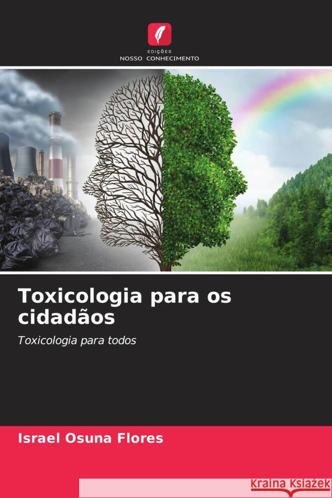 Toxicologia para os cidadãos Osuna Flores, Israel 9786204852317 Edições Nosso Conhecimento - książka