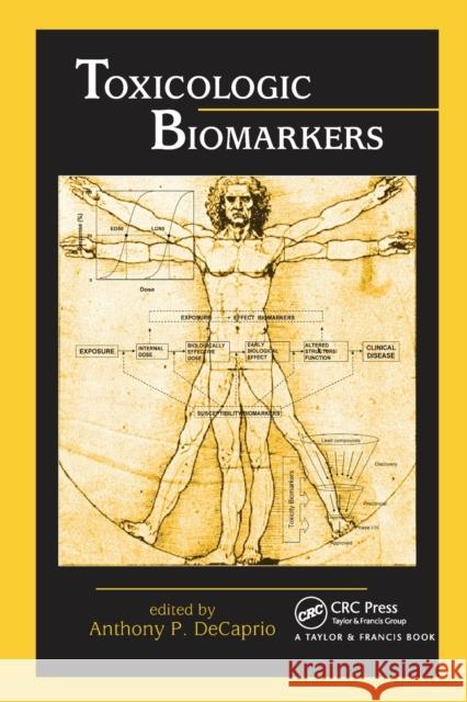 Toxicologic Biomarkers Anthony P. DeCaprio   9780367453701 CRC Press - książka