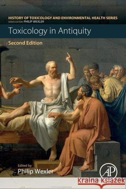 Toxicology in Antiquity Philip Wexler 9780128153390 Academic Press - książka
