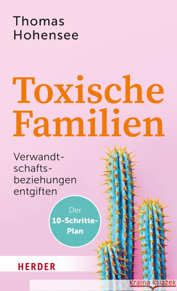 Toxische Familien Hohensee, Thomas 9783451601279 Herder, Freiburg - książka