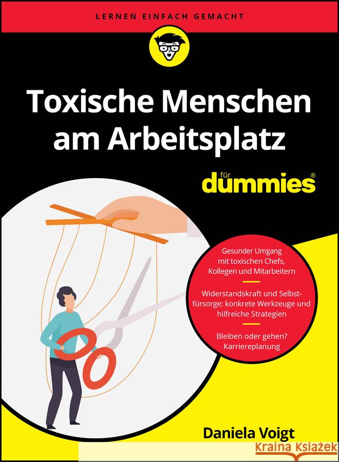 Toxische Menschen am Arbeitsplatz fur Dummies Daniela Voigt 9783527723546 Wiley-VCH Verlag GmbH - książka