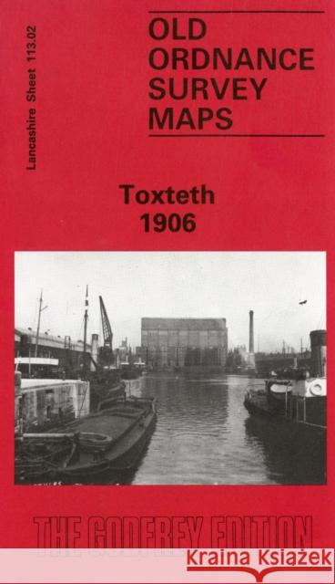 Toxteth 1906: Lancashire Sheet 113.02 Naomi Evetts 9780850542349 Alan Godfrey Maps - książka