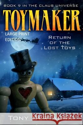 Toymaker (Large Print): Return of the Lost Toys Tony Bertauski 9781951432744 Tony Bertauski - książka