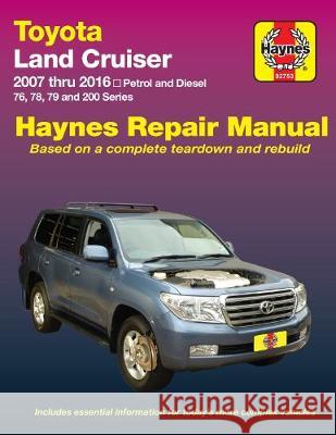 Toyota Land Cruiser Petrol And Diesel – 2007–2015 Haynes 9781620920695  - książka