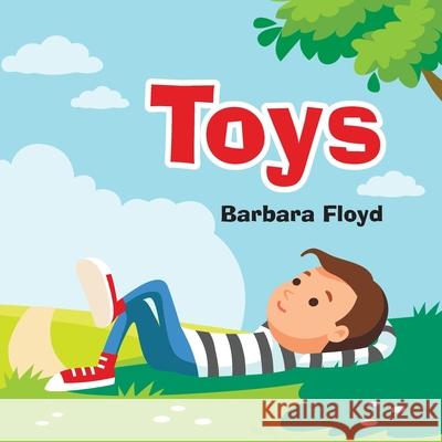 Toys Barbara Floyd 9781648951763 Stratton Press - książka