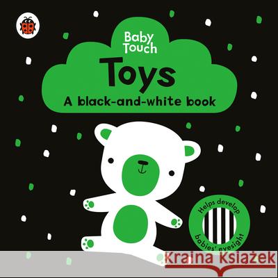 Toys: A Black-And-White Book Ladybird                                 Lemon Ribbon Studio 9780241552704 Ladybird - książka