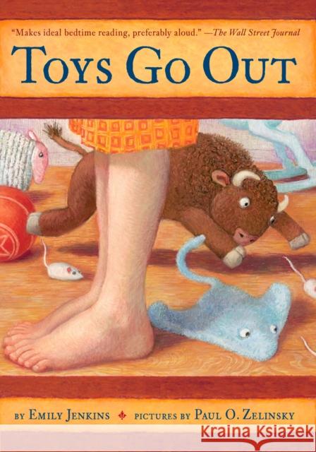 Toys Go Out: Being the Adventures of a Knowledgeable Stingray, a Toughy Little Buffalo, and Someone Called Plastic Jenkins, Emily 9780385736619 Yearling Books - książka
