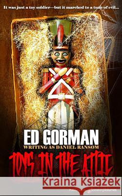 Toys in the Attic Ed Gorman 9781628154177 Speaking Volumes, LLC - książka