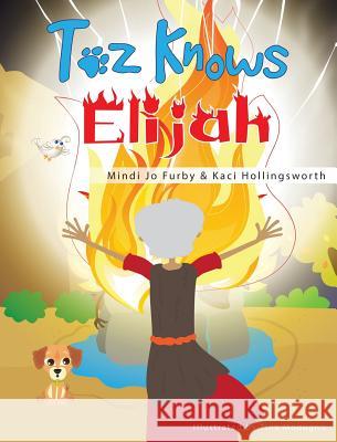 Toz Knows Elijah Mindi Jo Furby 9781943413102 Kingswynd - książka