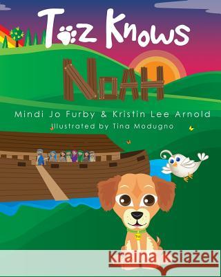 Toz Knows Noah Mindi Jo Furby 9780989309868 Mjf Publishing - książka
