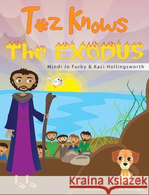 Toz Knows the Exodus Mindi Jo Furby 9781943413072 Kingswynd - książka