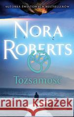 Tożsamość Nora Roberts 9788368109139 Świat Książki - książka