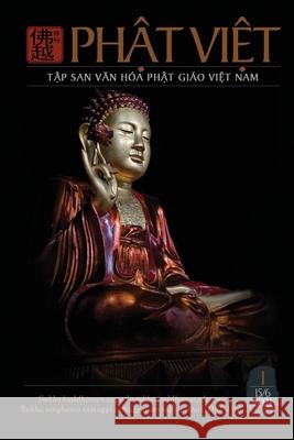 Tập San PHẬT VIỆT PhẬt ViỆt Tùng ThƯ 9781087883465 C. Mindfulness LLC and Bodhi Media Publisher - książka