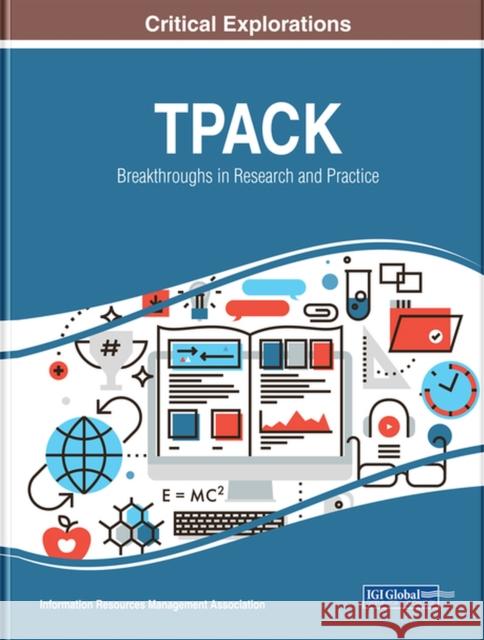 Tpack: Breakthroughs in Research and Practice Management Association, Information Reso 9781522579182 IGI Global - książka