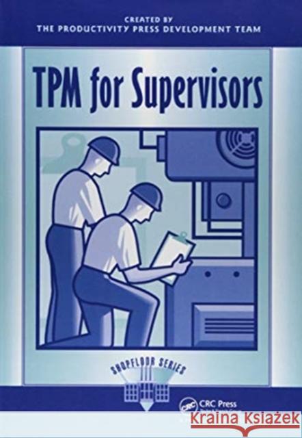 TPM for Supervisors Productivity Press 9781138438552 Taylor and Francis - książka
