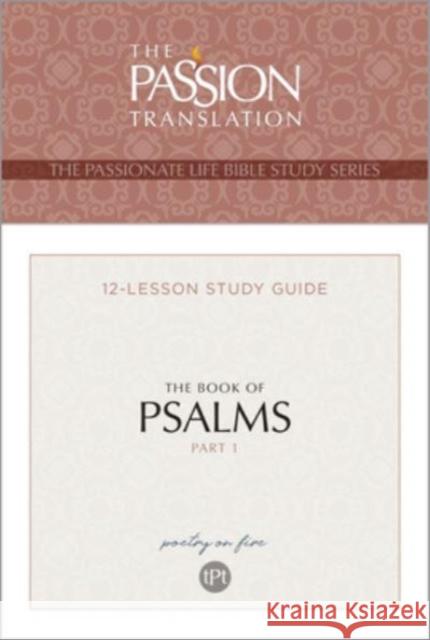 Tpt the Book of Psalms - Part 1: 12-Lesson Study Guide Brian Simmons 9781424564415 Broadstreet Publishing - książka