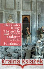 Tür an Tür mit einem anderen Leben : 350 neue Geschichten Kluge, Alexander   9783518418642 Suhrkamp - książka