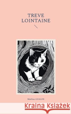 Tr?ve lointaine Mathias Gualde 9782322601363 Bod - Books on Demand - książka