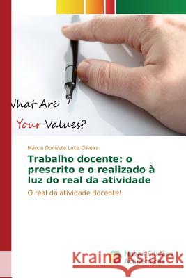 Trabalho docente: o prescrito e o realizado à luz do real da atividade Oliveira Márcia Donizete Leite 9783639846416 Novas Edicoes Academicas - książka