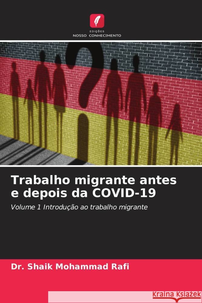 Trabalho migrante antes e depois da COVID-19 Shaik Mohammad Rafi 9786206670001 Edicoes Nosso Conhecimento - książka