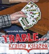 Trable Jaroslav Bálek 9788072298082 Petrklíč - książka