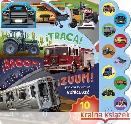 ¡Traca! ¡Broom! ¡Zuum! ¡Escucha Sonidos de Vehículos! Damião, Thais 9781646380015 Parragon - książka