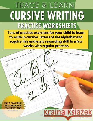 Trace & Learn - Cursive Writing: Practice Worksheets Shobha 9780999740804 Mathyz - książka