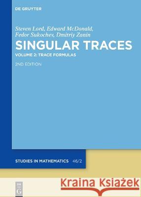 Trace Formulas Steven Lord Fedor Sukochev Dmitriy Zanin 9783110700008 de Gruyter - książka