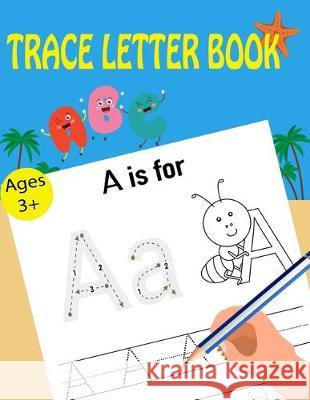 Trace Letters Book Kids Writing Time 9781697707052 Independently Published - książka