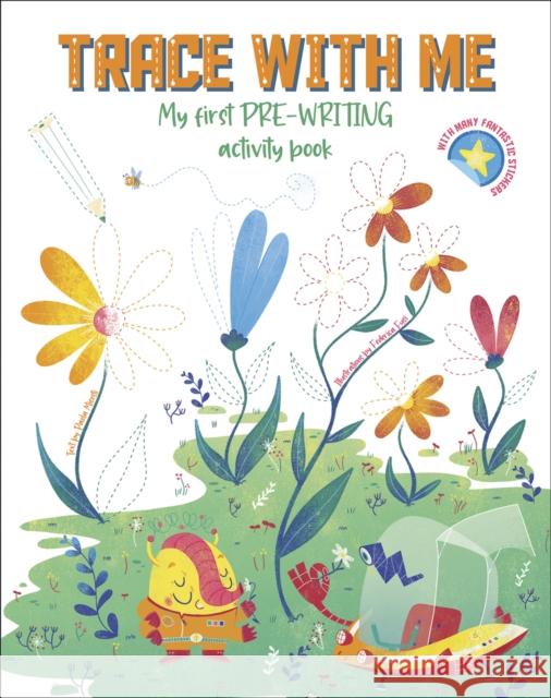Trace With Me: My First Pre-writing Activity Book Paola Misesti 9788854417618 White Star - książka