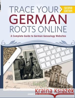 Trace Your German Roots Online James M. Beidler 9781601269959 Masthof Press - książka