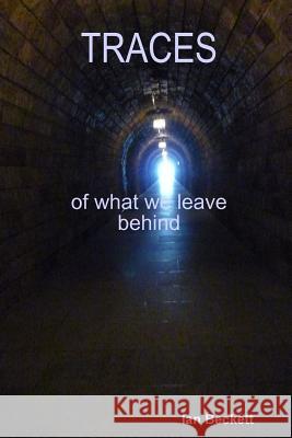 Traces Ian Beckett 9781447805496 Lulu.com - książka