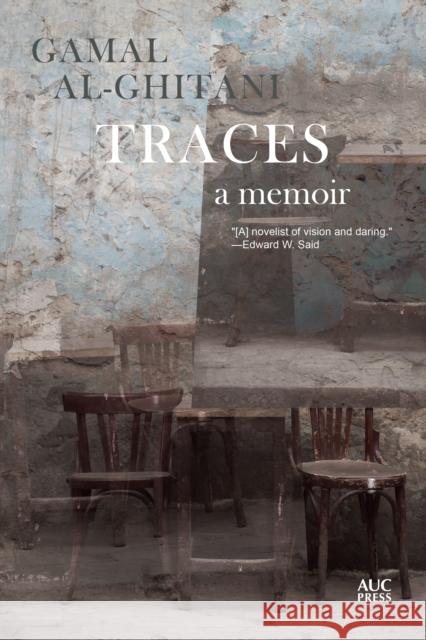 Traces: A Memoir Gamal Al-Ghitani Nader K. Uthman 9789774169533 American University in Cairo Press - książka