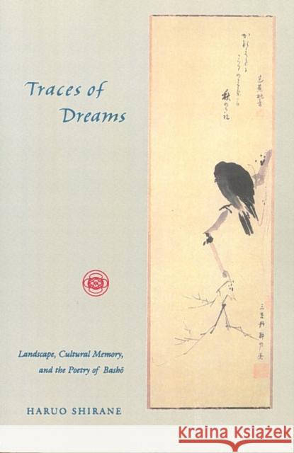 Traces of Dreams Shirane, Haruo 9780804730990 Stanford University Press - książka