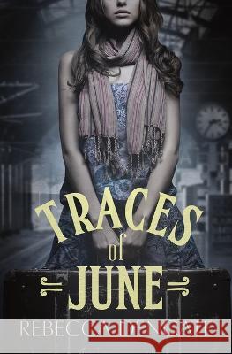 Traces of June Rebecca Dengate   9780645195118 Lyons & Brown - książka