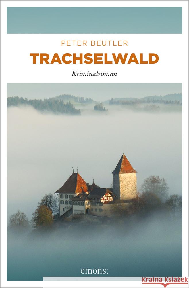 Trachselwald Beutler, Peter 9783740823160 Emons Verlag - książka