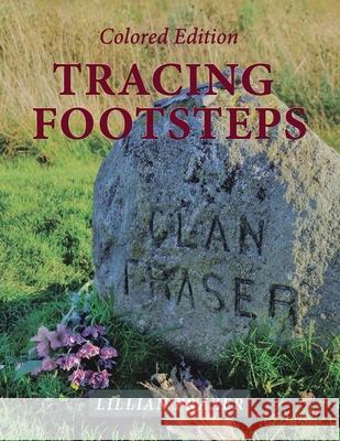 Tracing Footsteps: Colored Edition Lillian Frazer 9781665527927 AuthorHouse - książka