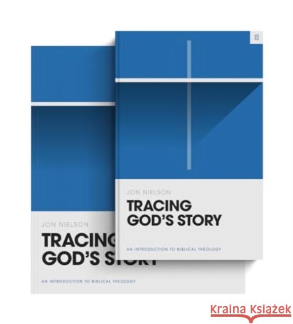 Tracing God's Story: An Introduction to Biblical Theology (Book and Workbook) Jon Nielson 9781433593048 Crossway - książka