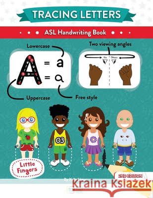Tracing Letters: ASL Handwriting Book Kelle Lima 9798985705140 Writerverse Journey - książka