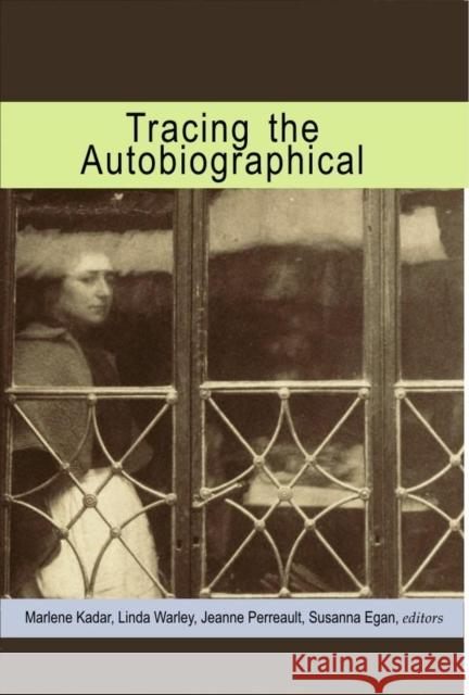 Tracing the Autobiographical  9780889204768 WILFRID LAURIER UNIVERSITY PRESS - książka
