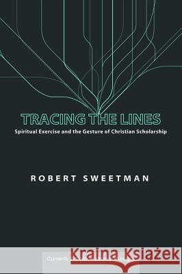 Tracing the Lines Robert Sweetman 9781498296816 Wipf & Stock Publishers - książka