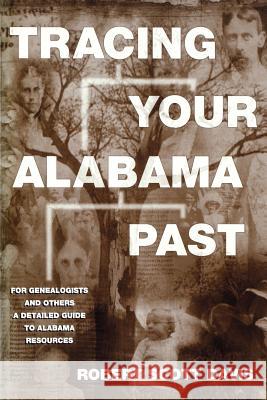 Tracing Your Alabama Past Robert Scott Davis 9781578064922 University Press of Mississippi - książka