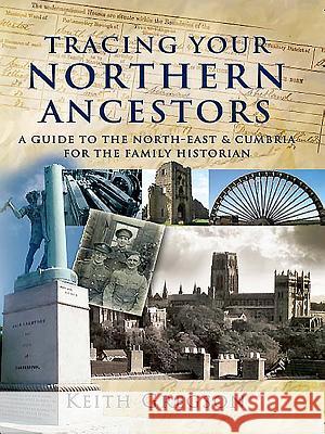 Tracing Your Northern Ancestors Gregson, Keith 9781844155972  - książka