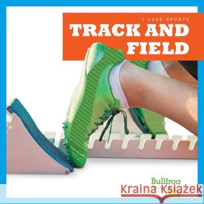 Track and Field Kaitlyn Duling 9781620318249 Jump! Inc. - książka